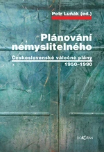 Plánování nemyslitelného - Petr Luňák