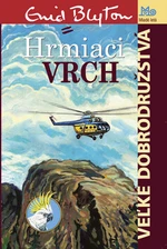 Hrmiaci vrch - Enid Blyton