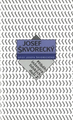 Příběh inženýra lidských duší II. (spisy - svazek 16) - Josef Škvorecký - e-kniha