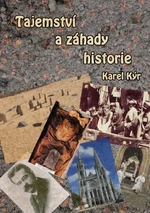 Tajemství a záhady historie - Karel Kýr - e-kniha