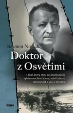 Doktor z Osvětimi - Szymon Nowak