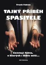 Tajný příběh Spasitele - Frank Fabian