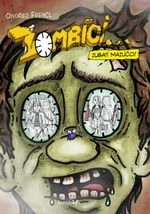 Zombíci...Zubatí mazlíčci! - Ondřej Frencl
