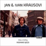 Jan a Ivan Krausovi - Ivan Kraus - audiokniha