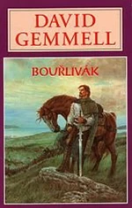 Bouřlivák - David Gemmell