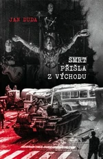 Smrt přišla z východu - Jan Duda - e-kniha