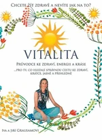 Vitalita - Jiří Grausam, Iva Grausamová