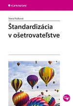 Štandardizácia v ošetrovateľstve, Hulková Viera
