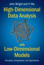 High-Dimensional Data Analysis with Low-Dimensional Models