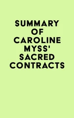 Summary of Caroline Myss's Sacred Contracts