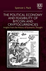 The Political Economy and Feasibility of Bitcoin and Cryptocurrencies