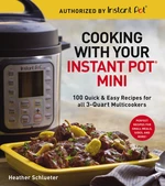 Cooking with Your Instant PotÂ® Mini
