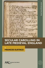 Secular Carolling in Late Medieval England