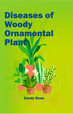 Diseases of Woody Ornamental Plant