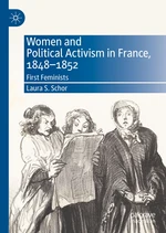 Women and Political Activism in France, 1848-1852