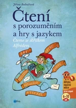 Čtení s porozuměním a hry s jazykem - Čteme se skřítkem Alfrédem