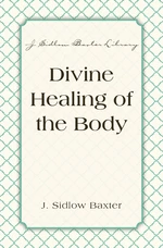 Divine Healing Of The Body