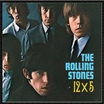 The Rolling Stones – 12 X 5