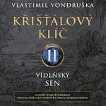 Jan Hyhlík – Vondruška: Křišťálový klíč II. - Vídeňský sen CD-MP3