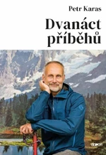 Dvanáct příběhů - Petr Karas