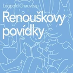Renouškovy povídky - Léopold Chauveau - audiokniha