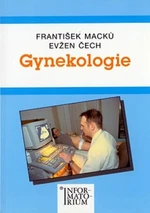 Gynekologie - Evžen Čech, František Macků