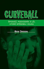 Curveball - Bob Drogin