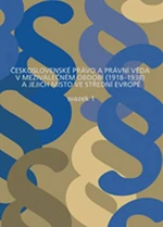 Československé právo a právní věda v meziválečném období 1918-1938 a jejich místo ve střední Evropě /2 svazky/ - Karel Malý, Ladislav Soukup