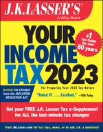 J.K. Lasser's Your Income Tax 2023