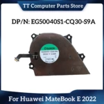 TT New Original Laptop CPU Cooling Fan For Huawei MateBook E 2022 DRC-W38 EG50040S1-CQ30-S9A Fast Ship
