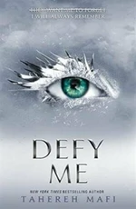 Defy Me - Tahereh Mafi