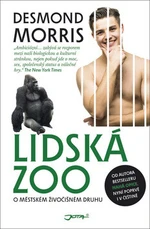 Lidská ZOO - Desmond Morris