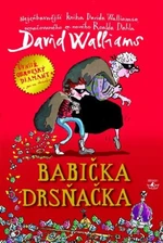 Babička drsňačka - David Walliams, Tony Ross