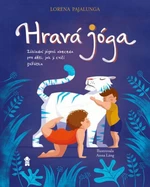 Hravá jóga - Lorena V. Pajalunga