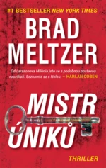 Mistr úniků - Brad Meltzer - e-kniha