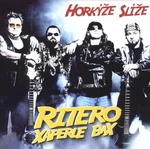 Horkýže Slíže - Ritero Xaperle Bax (20th Anniversary) (Remastered) (LP) Disco de vinilo