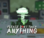 Please, Don’t Touch Anything EU Steam CD Key