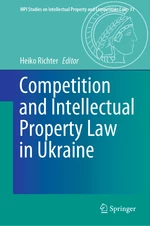 Competition and Intellectual Property Law in Ukraine