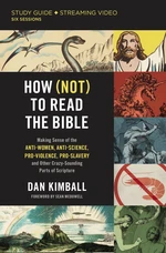 How (Not) to Read the Bible Study Guide plus Streaming Video