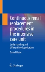 Continuous renal replacement procedures in the intensive care unit