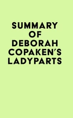 Summary of Deborah Copaken's Ladyparts