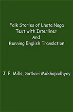 Folk Stories In Lhota Naga Text With Interliner And Running English Translation