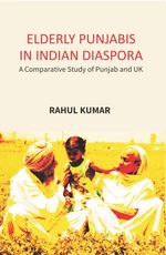 Elderly Punjabis In Indian Diaspora