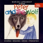 Marián Lapšanský – Péťa a vlk ... / Dvořák / Brahms / Grieg / Prokofjev /