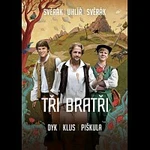 Různí interpreti – Tři bratři DVD
