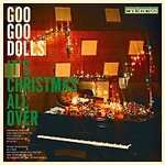 The Goo Goo Dolls – It's Christmas All Over