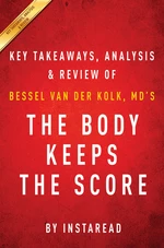 Summary of The Body Keeps the Score
