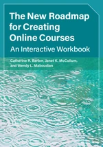 The New Roadmap for Creating Online Courses