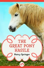 The Great Pony Hassle