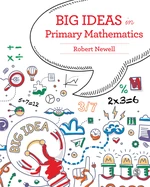 Big Ideas in Primary Mathematics
